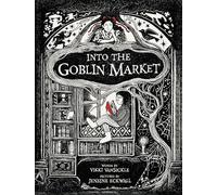 Into the Goblin Market – Tundra