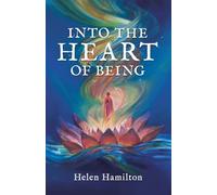 Into the Heart of Being