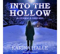 Into The Hollow (The Experiment in Terror Series)