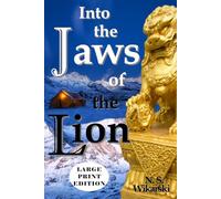 Into the Jaws of the Lion - LARGE PRINT: Arkana Archaeology Thrillers, Volume 5