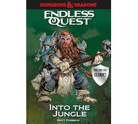 Into the Jungle (Dungeons & Dragons Endless Quest)