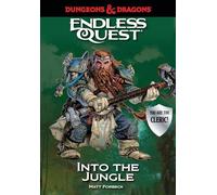 Into the Jungle (Dungeons & Dragons Endless Quest)