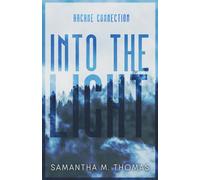 Into the Light (Arcane Connections)