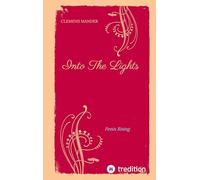 Into The Lights: Fenix Rising