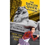 Into the Lion's Den (Devlin Quick Mysteries)