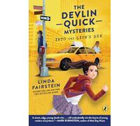 Into the Lion's Den (Devlin Quick Mysteries)