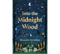 Into the Midnight Wood – Penguin Books