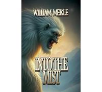 Into The Mist: 3 (Scottish Horrors)