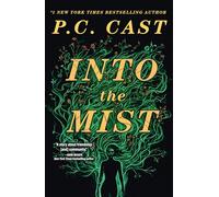 Into the Mist: A Novel