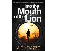 Into the Mouth of the Lion