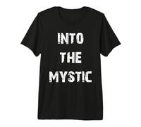 Into The Mystic Premium T-Shirt