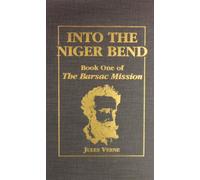Into the Niger Bend: Barsac Mission, Part 1