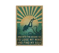 Into The Ocean I Go To Lose My Mind Find My Soul Poster Vintage Poster Diver Poster Swimmer Wall Art Poster Poster Canvas Poster Wall Art Decor Print Picture Paintings for Living Room Bedroom Decorati