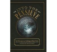 Into the Pensieve: The Philosophy and Mythology of Harry Potter