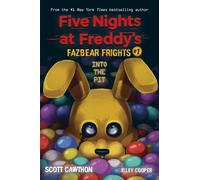 Into the Pit (Five Nights at Freddy's: Fazbear Frights #1)