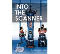 Into the Scanner (Neutron Stars Book Bands)
