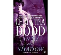 Into the Shadow: Darkness Chosen: 3 (Darkness Chosen Novel)