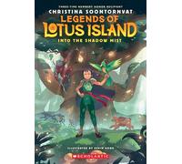 Into the Shadow Mist (Legends of Lotus Island #2)