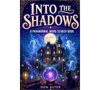 Into The Shadows - A Paranormal Word Search Book