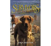 Into the Shadows (Survivors: The Gathering Darkness, 3)
