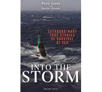Into the Storm : Extraordinary true stories of survival at sea