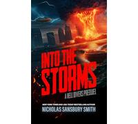 Into the Storms: A Hell Divers Prequel