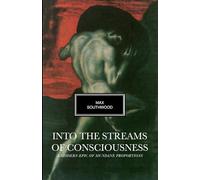 Into the Streams of Consciousness: A Modern Epic of Mundane Proportions