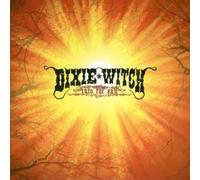 Into the Sun by Dixie Witch (2003-11-25)