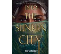 Into the Sunken City
