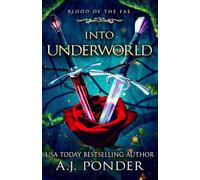 Into the Underworld (Blood of the Fae)