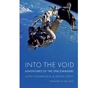 Into the Void : Adventures of the Spacewalkers