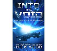 Into the Void (Episode #3: The Pax Humana Saga)