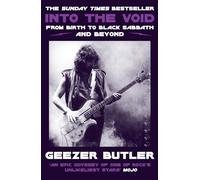 Into the Void: From Birth to Black Sabbath - and Beyond (Paperback) - Geezer Butler Book