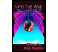 Into The Void Volume One