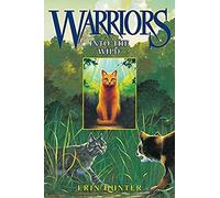 Into the Wild: 1 (Warriors: The Prophecies Begin)