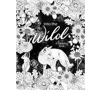 Into the Wild – An Exotic Woodland Coloring Book – Laurence King Verlag