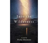 Into The Wilderness
