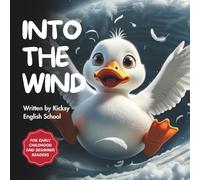 Into the Wind (Kicksy’s Animal Tales)