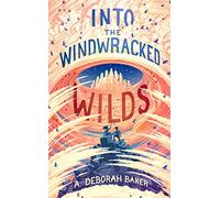 Into the Windwracked Wilds: 3 (Up-And-Under)