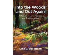 Into the Woods and Out Again