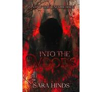 Into the Woods: Devil's Night Novella (Sins of the Unforeseen)