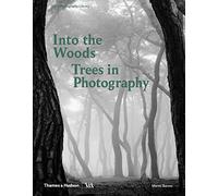Into the Woods: Trees in Photography