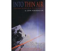 Into Thin Air: A Personal Account of the Everest Disaster