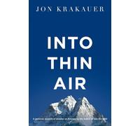 Into Thin Air: A personal account of the Everest disast - Paperback NEW Krakauer