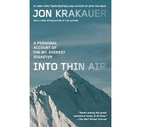 Into Thin Air: A Personal Account of the Mount Everest Disaster