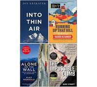 Into Thin Air, Running Up That Hill, Alone On The Wall, The Impossible Climb 4 Books Collection Set