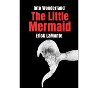 Into Wonderland Little Mermaid: 6