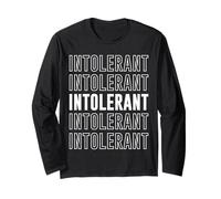 Intolerant Long Sleeve T-Shirt