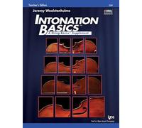Intonation Basics: A String Basics Supplement - Teacher's Edition