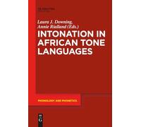 Intonation in African Tone Languages: 24 (Phonology and Phonetics [PP], 24)
